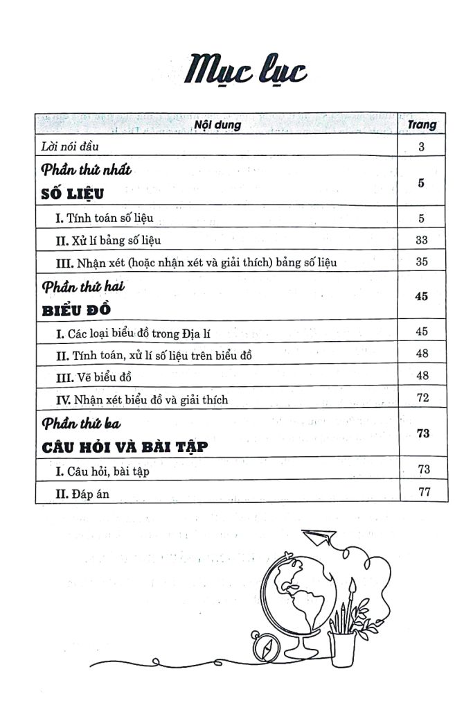 SỬ DỤNG SỐ LIỆU VÀ BIỂU ĐỒ TRONG ĐỊA LÍ - Dành cho các kì thi: Đánh giá năng lực và kiểm tra định kì, Thi vào lớp 10, Thi THPT Quốc gia (Dùng chung cho các bộ SGK hiện hành)
